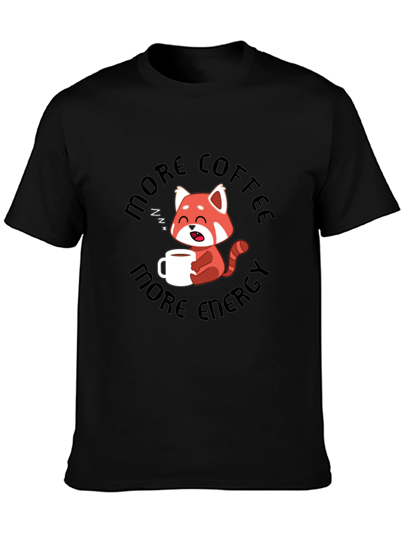More Coffee More Energy Graphic T-Shirt