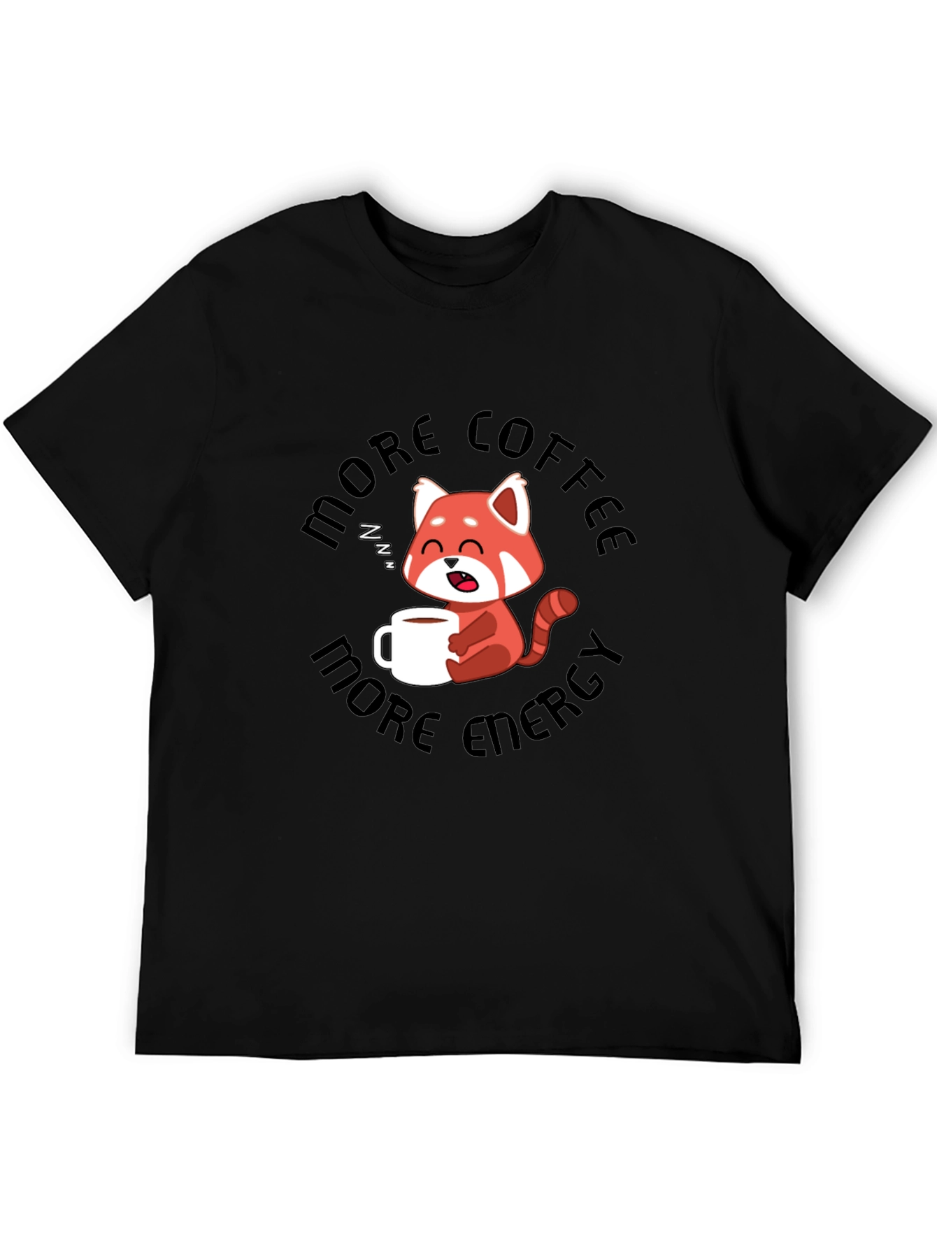 More Coffee More Energy Graphic T-Shirt