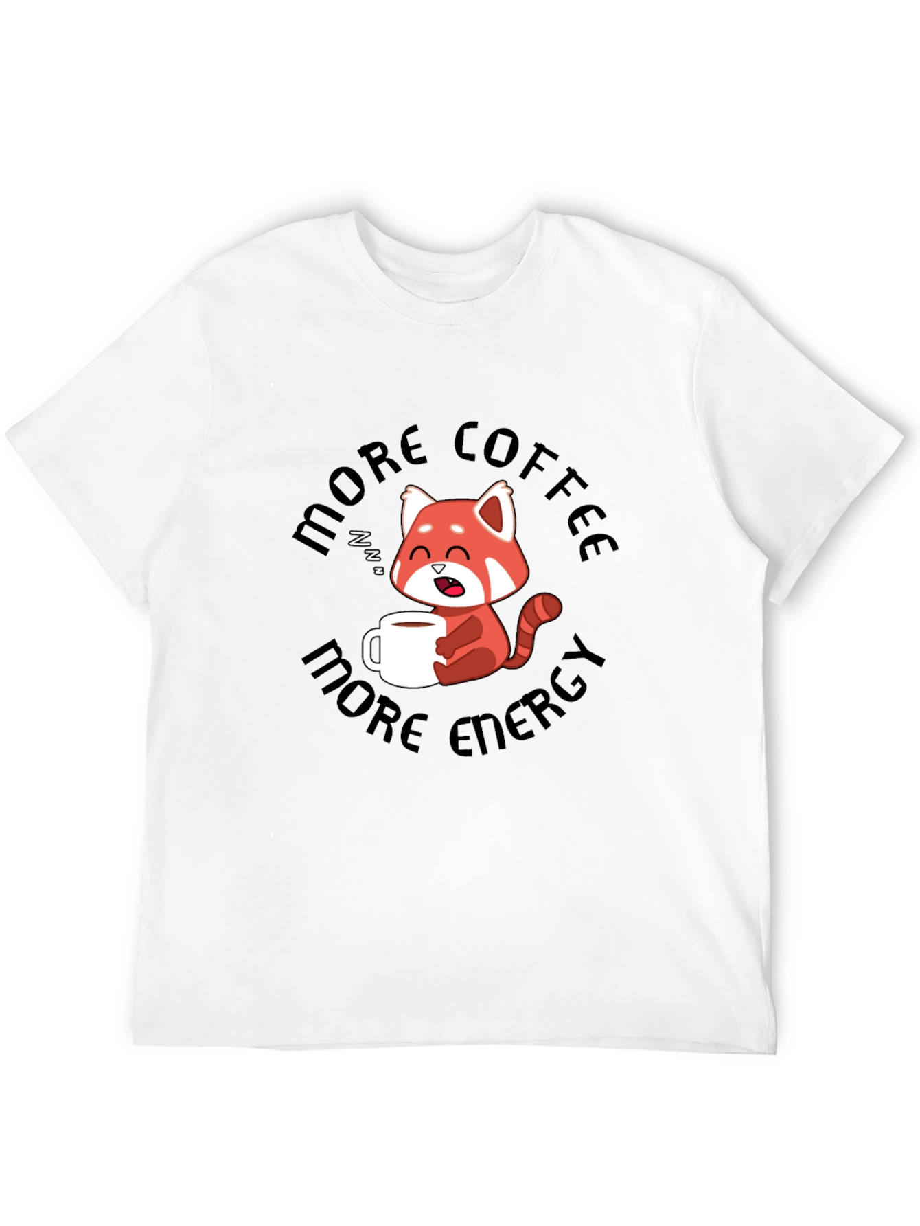 More Coffee More Energy Graphic T-Shirt