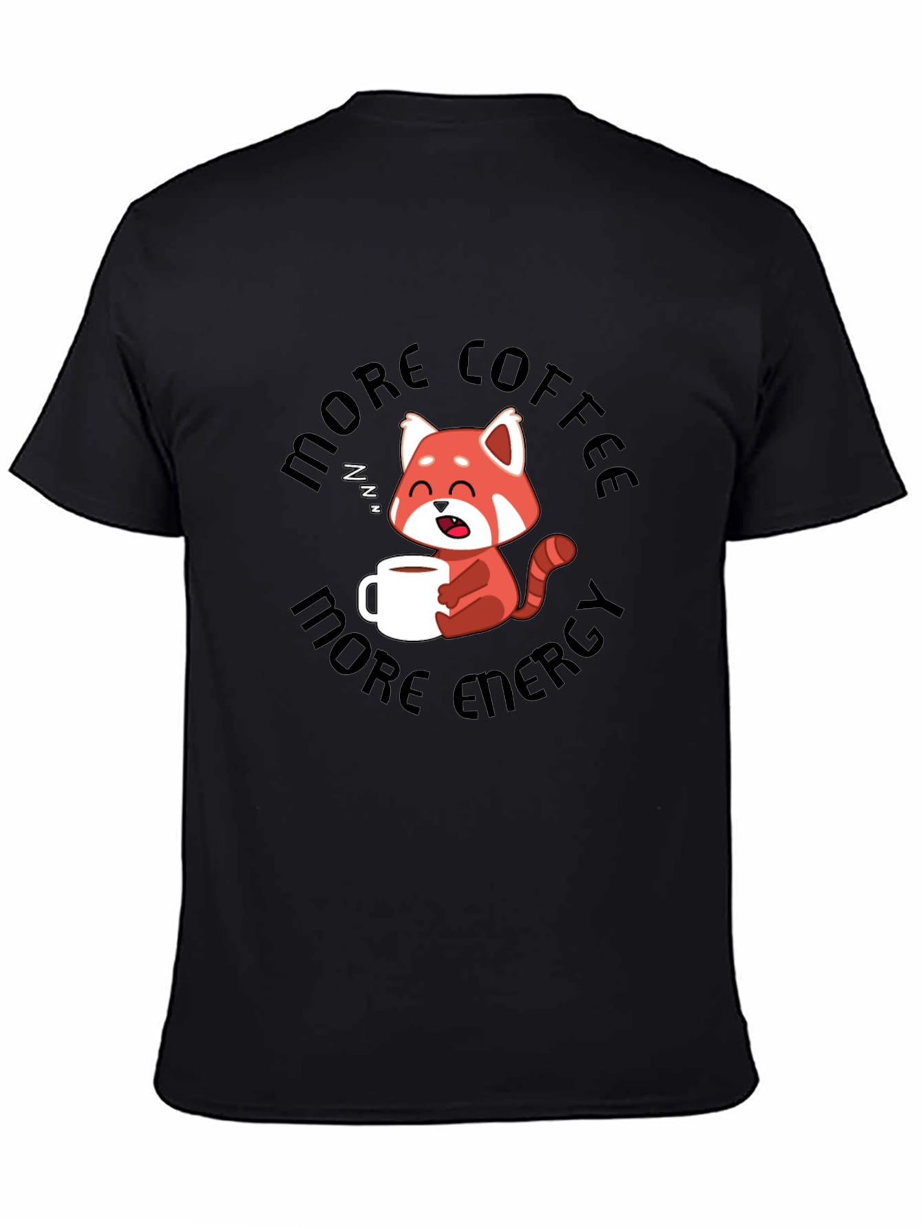 More Coffee More Energy Graphic T-Shirt