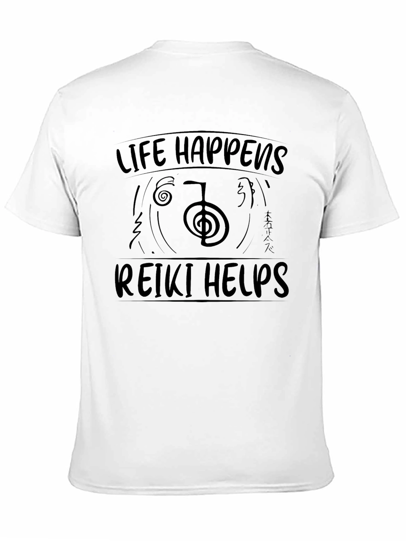 Life Happens Reiki Helps Black T-Shirt