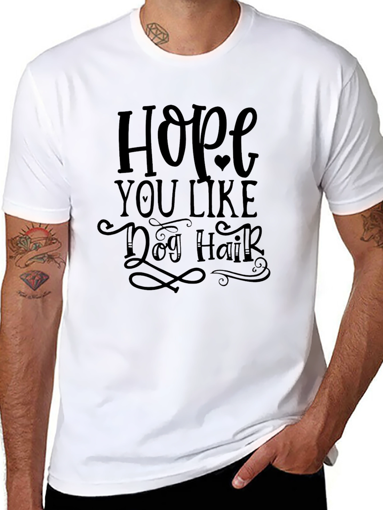 Hope You Like Dog Hair Graphic Tee