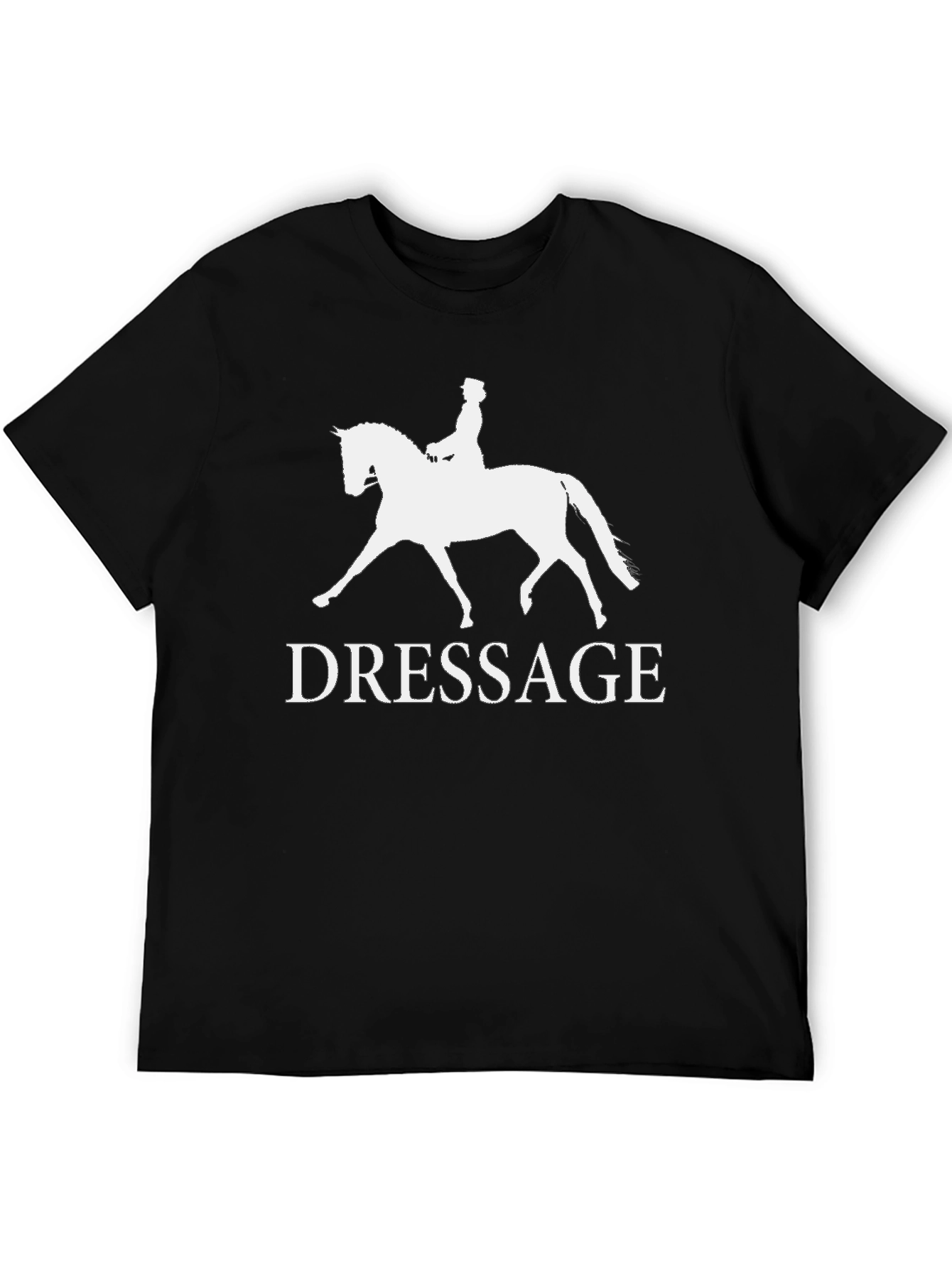 Dressage Horse Lover T-Shirt - Equestrian Rider Gift