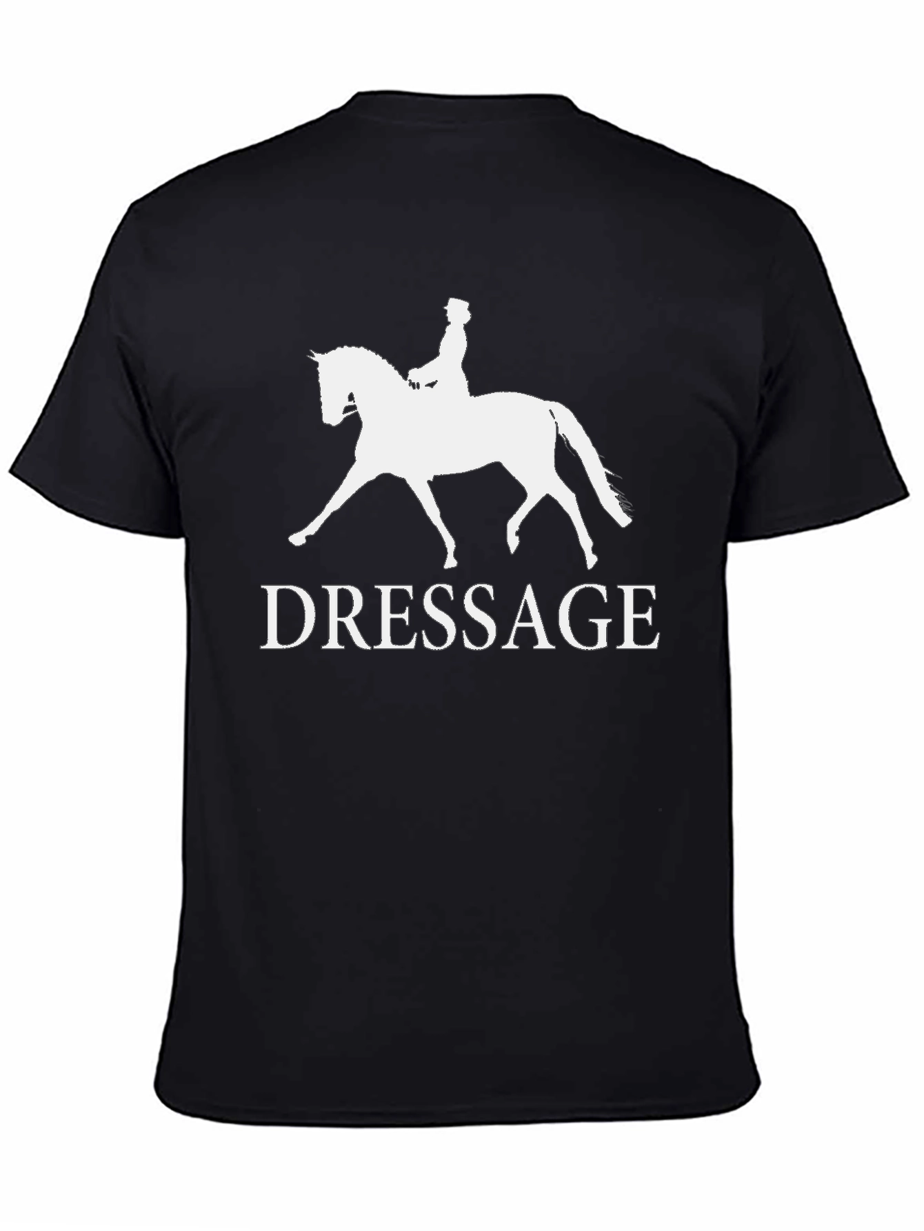 Dressage Horse Lover T-Shirt - Equestrian Rider Gift