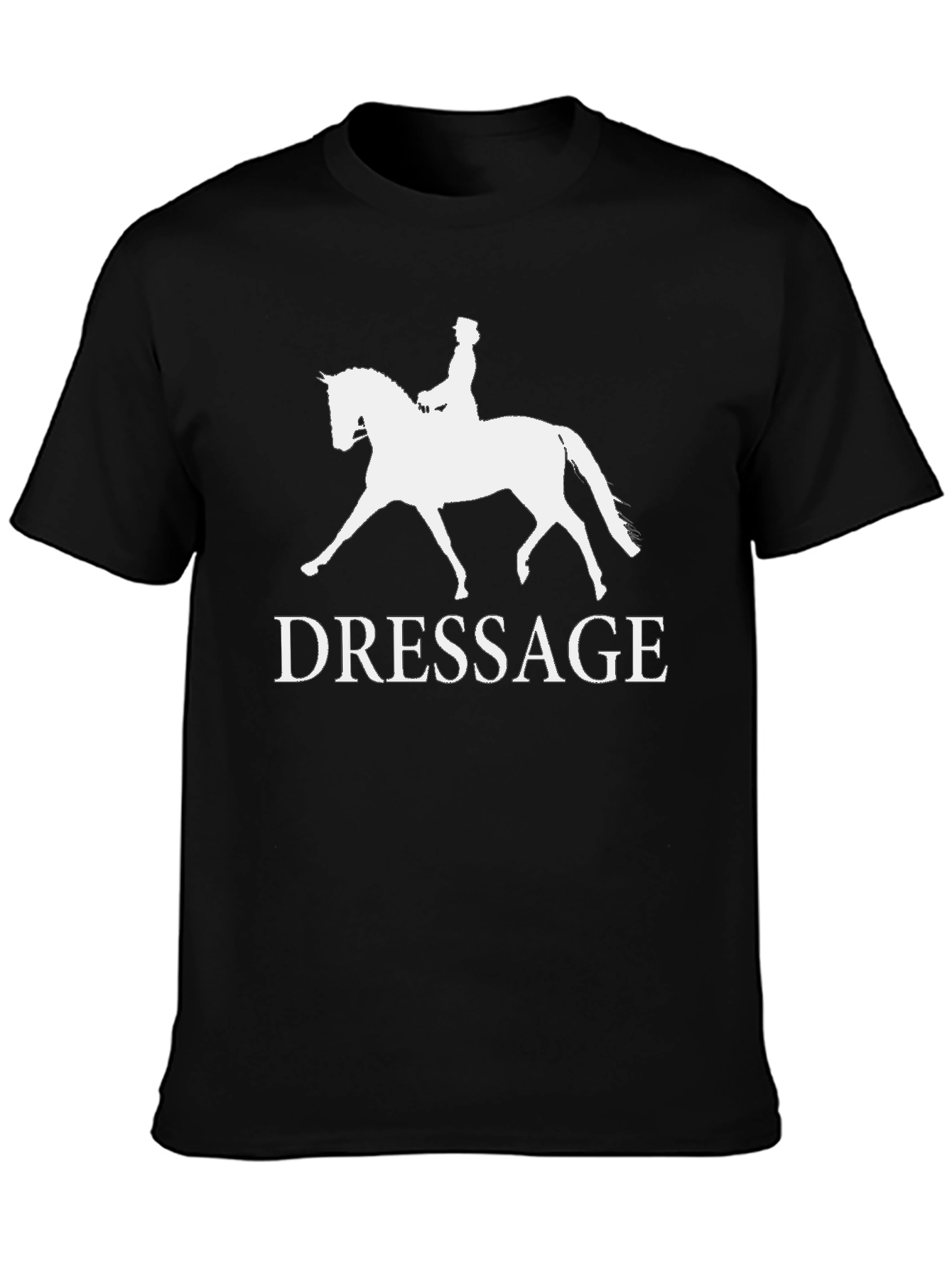 Dressage Horse Lover T-Shirt - Equestrian Rider Gift