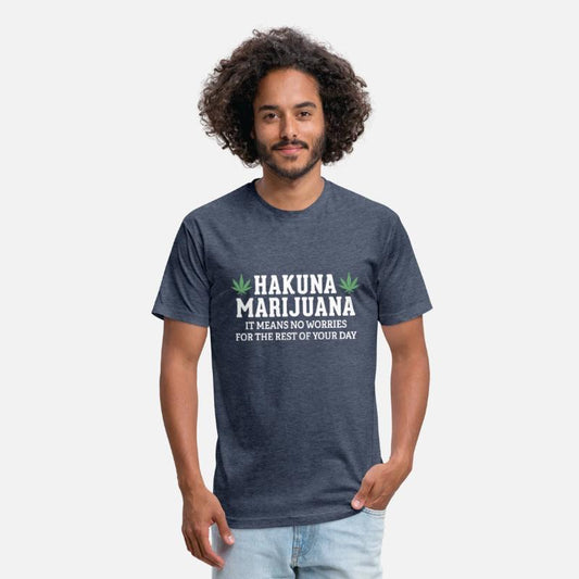 Hakuna Marijuana It Means No Worries For The Rest