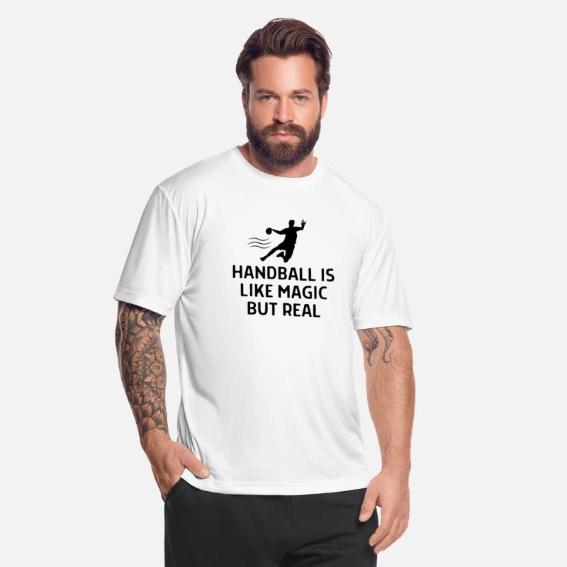 Handball Is Like Magic But Real Handball Player