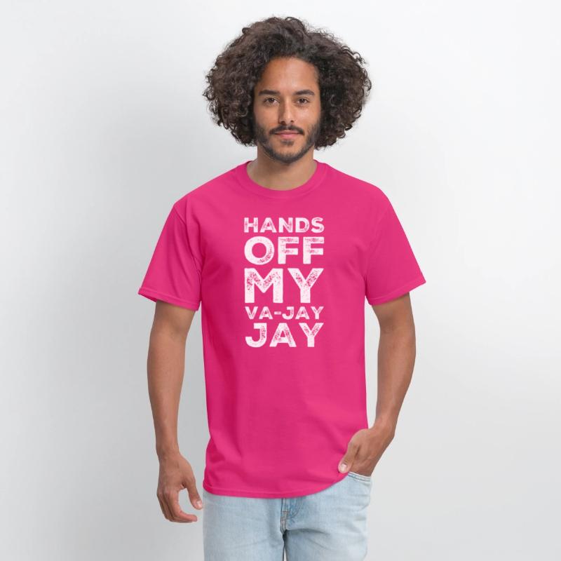 Hands Off My Va-Jay Jay