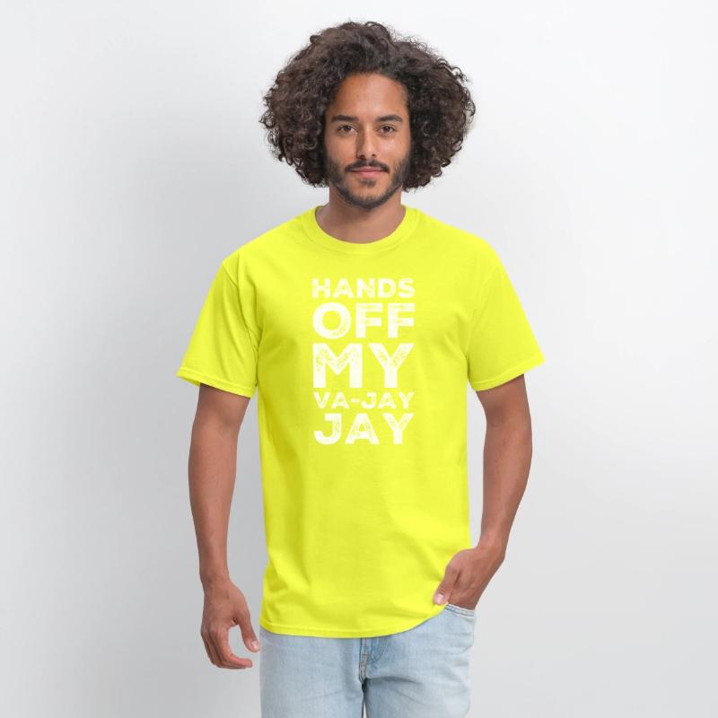 Hands Off My Va-Jay Jay