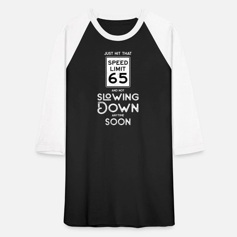 Happy 65Th Speed Limit Sign 65