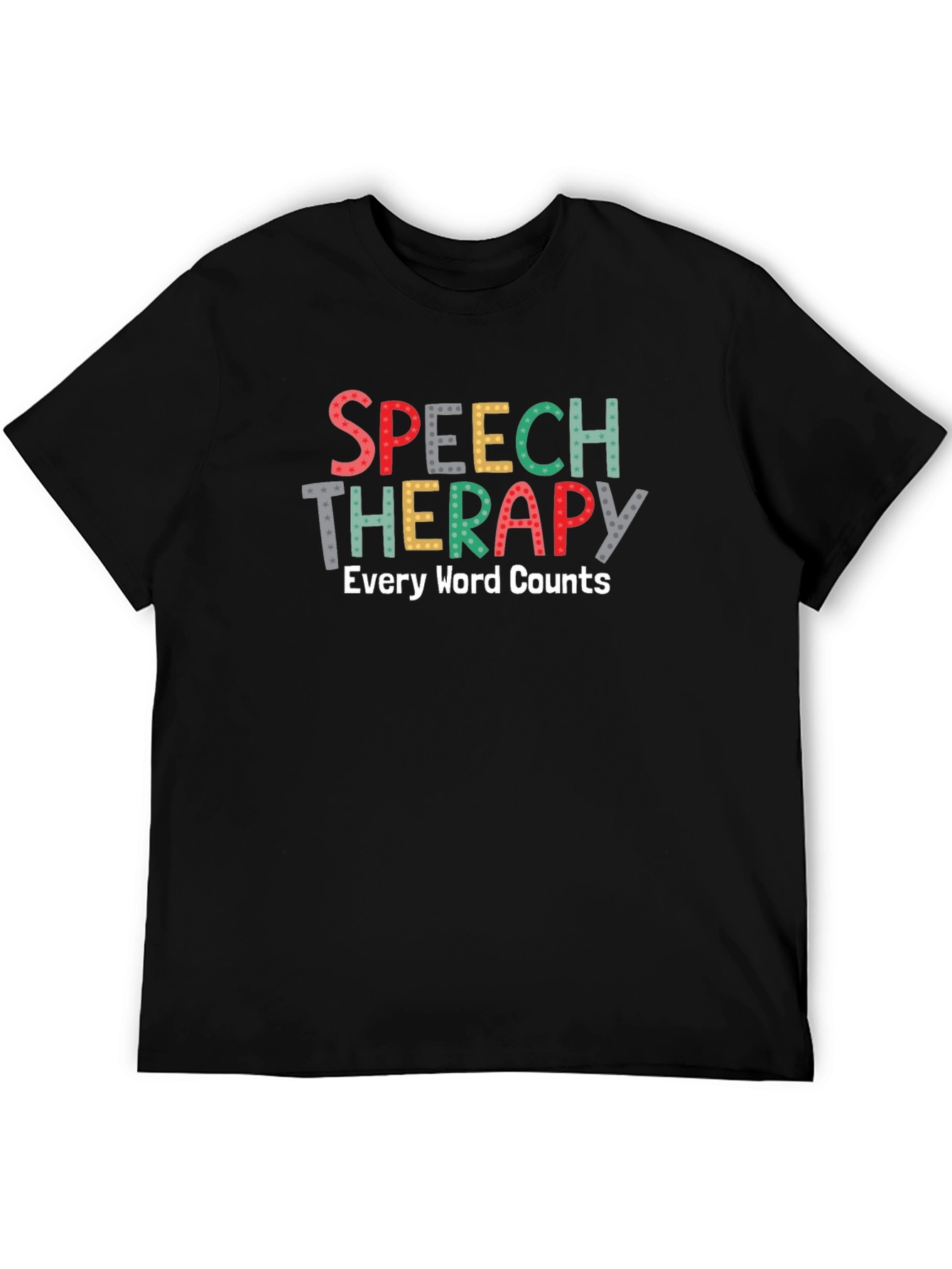Speech Therapy T-Shirt - Every Word Counts