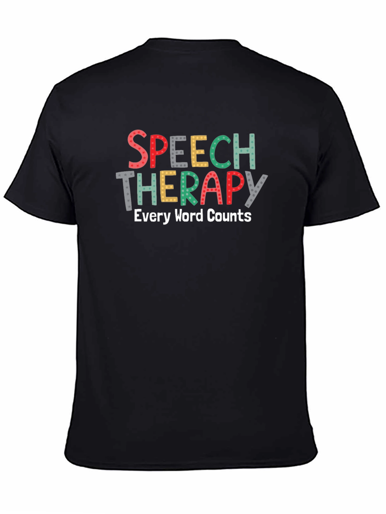 Speech Therapy T-Shirt - Every Word Counts