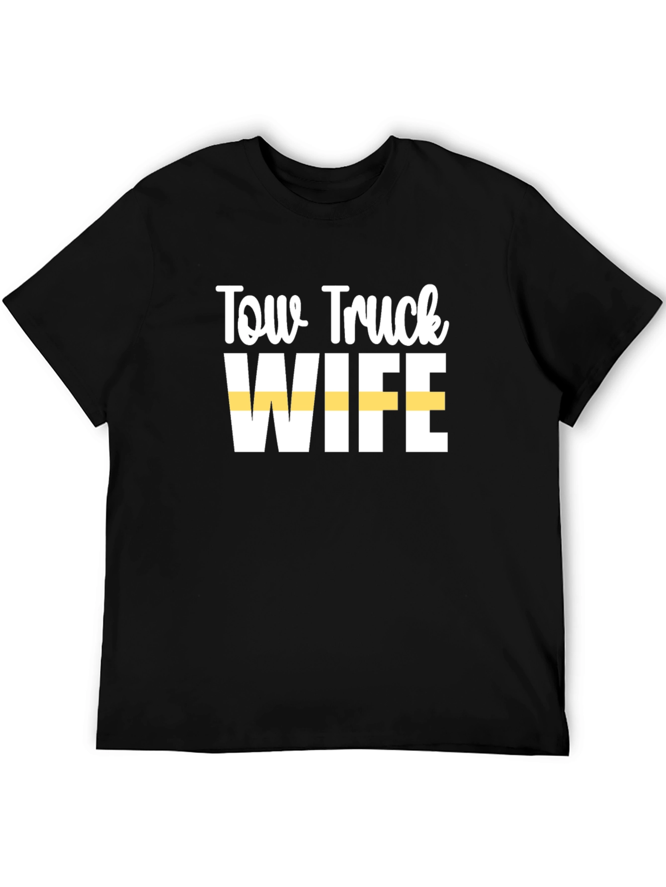 Tow Truck Wife Black Graphic Tee