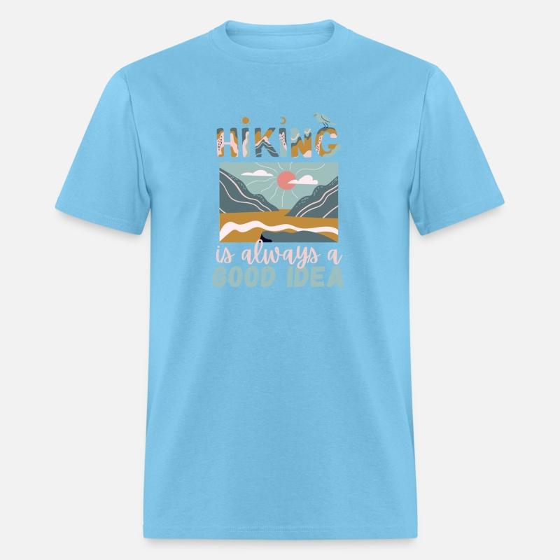 Hiking is always a good idea