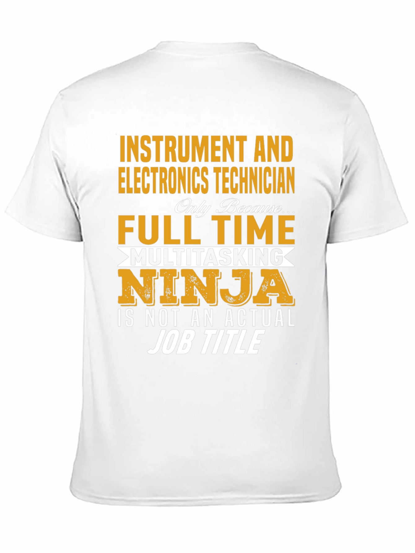 Instrument & Electronics Technician T-Shirt
