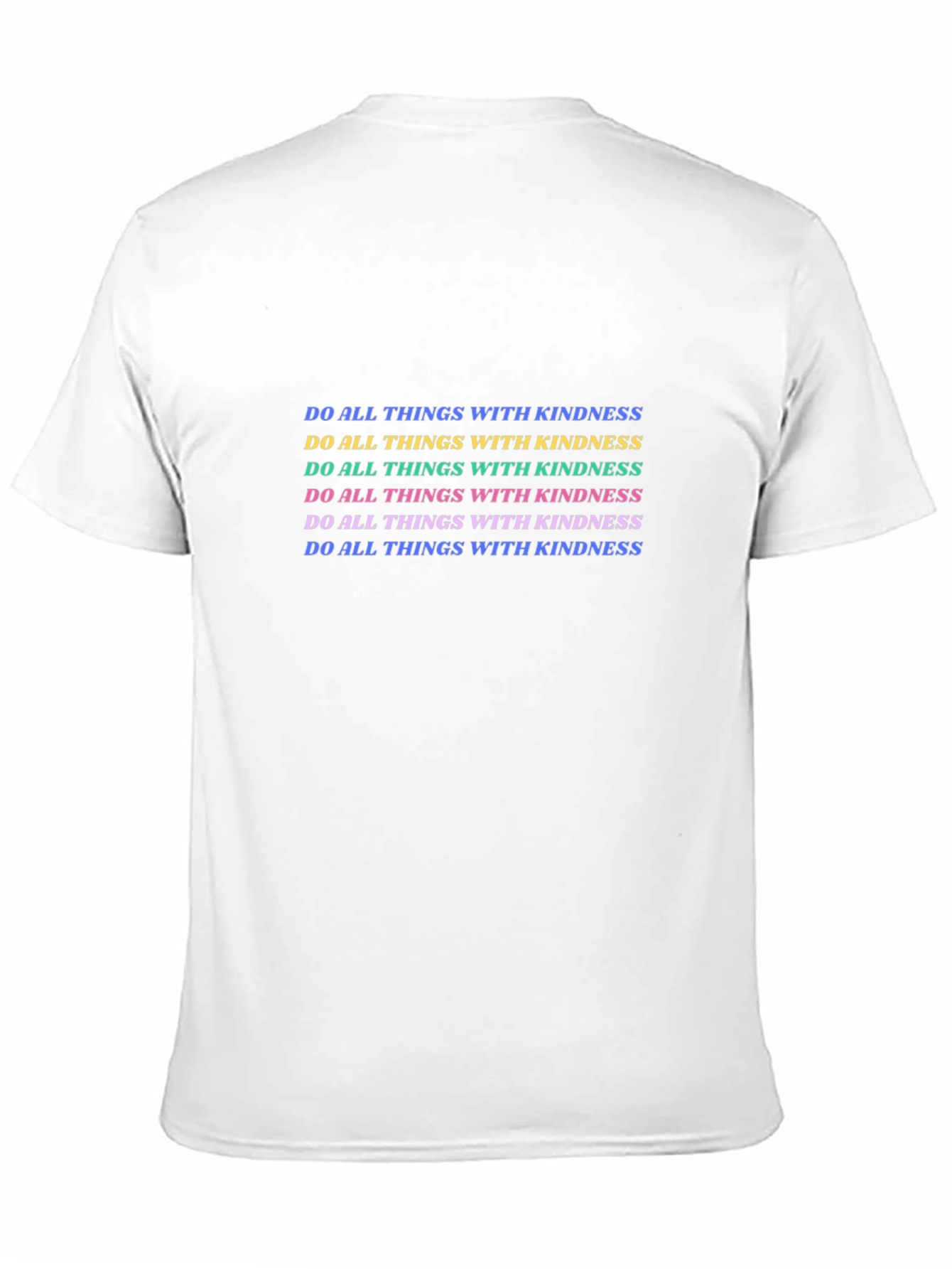 Kindness Graphic Tee - Do All Things With Kindness