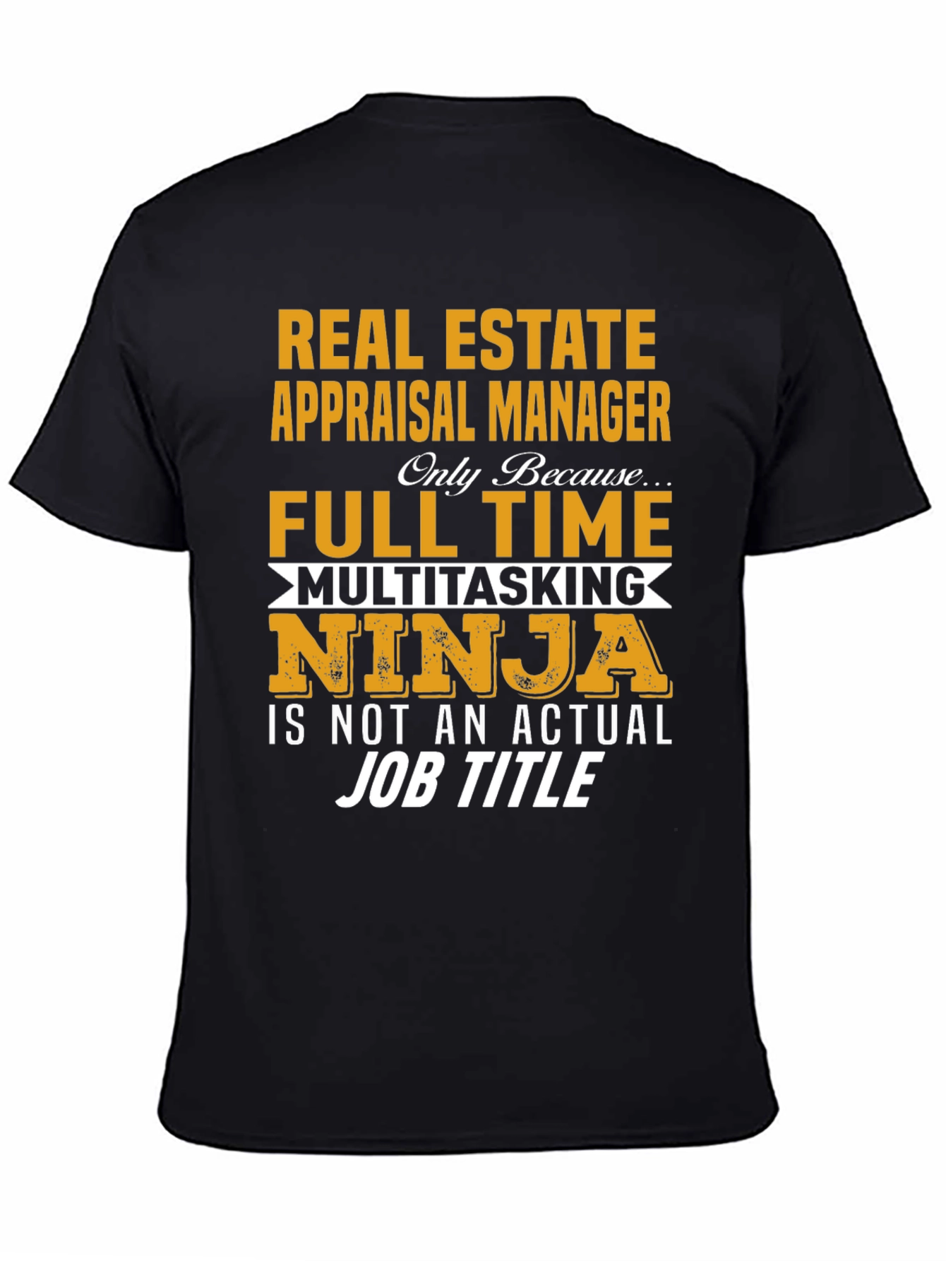 Real Estate Appraisal Manager Graphic Tee