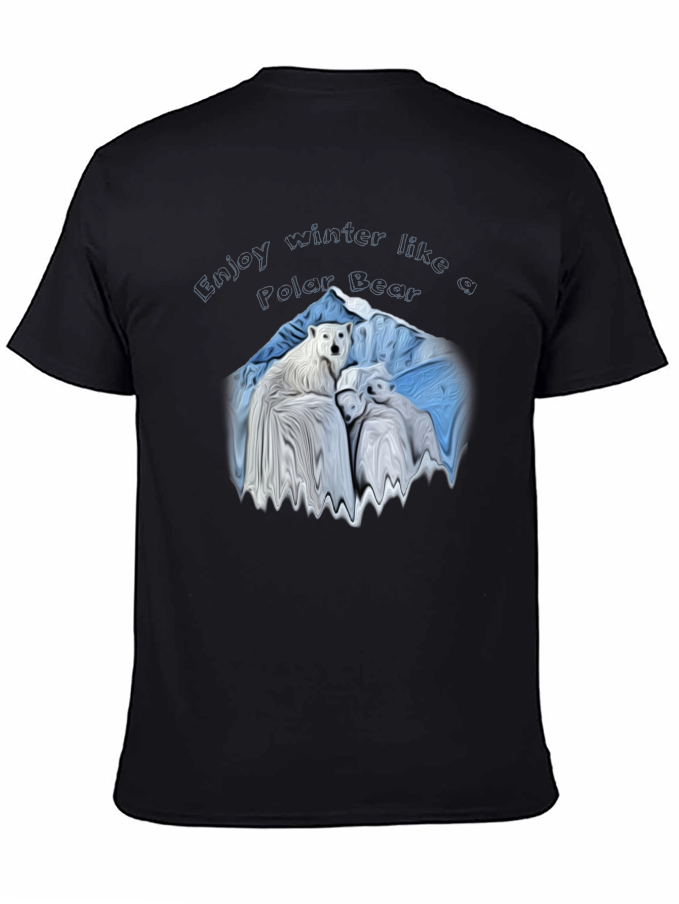 Enjoy Winter Like a Polar Bear T-Shirt
