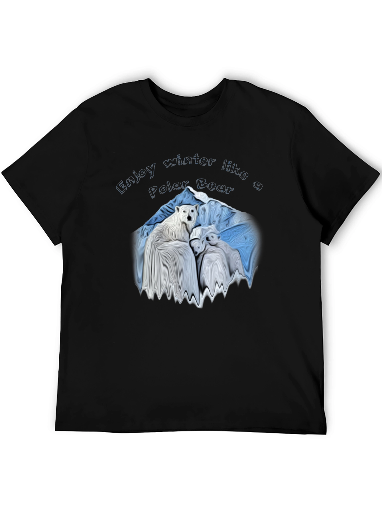 Enjoy Winter Like a Polar Bear T-Shirt