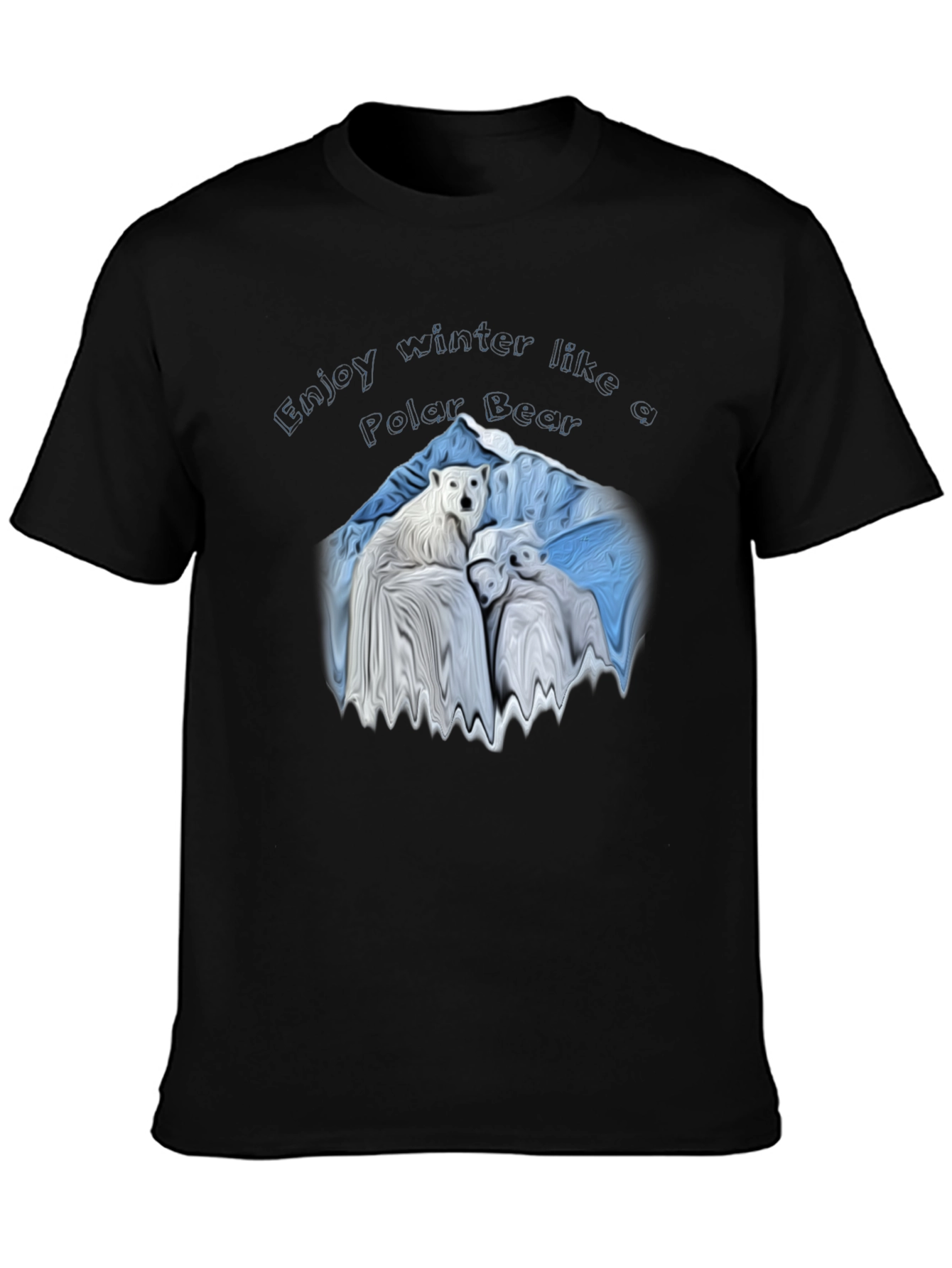 Enjoy Winter Like a Polar Bear T-Shirt