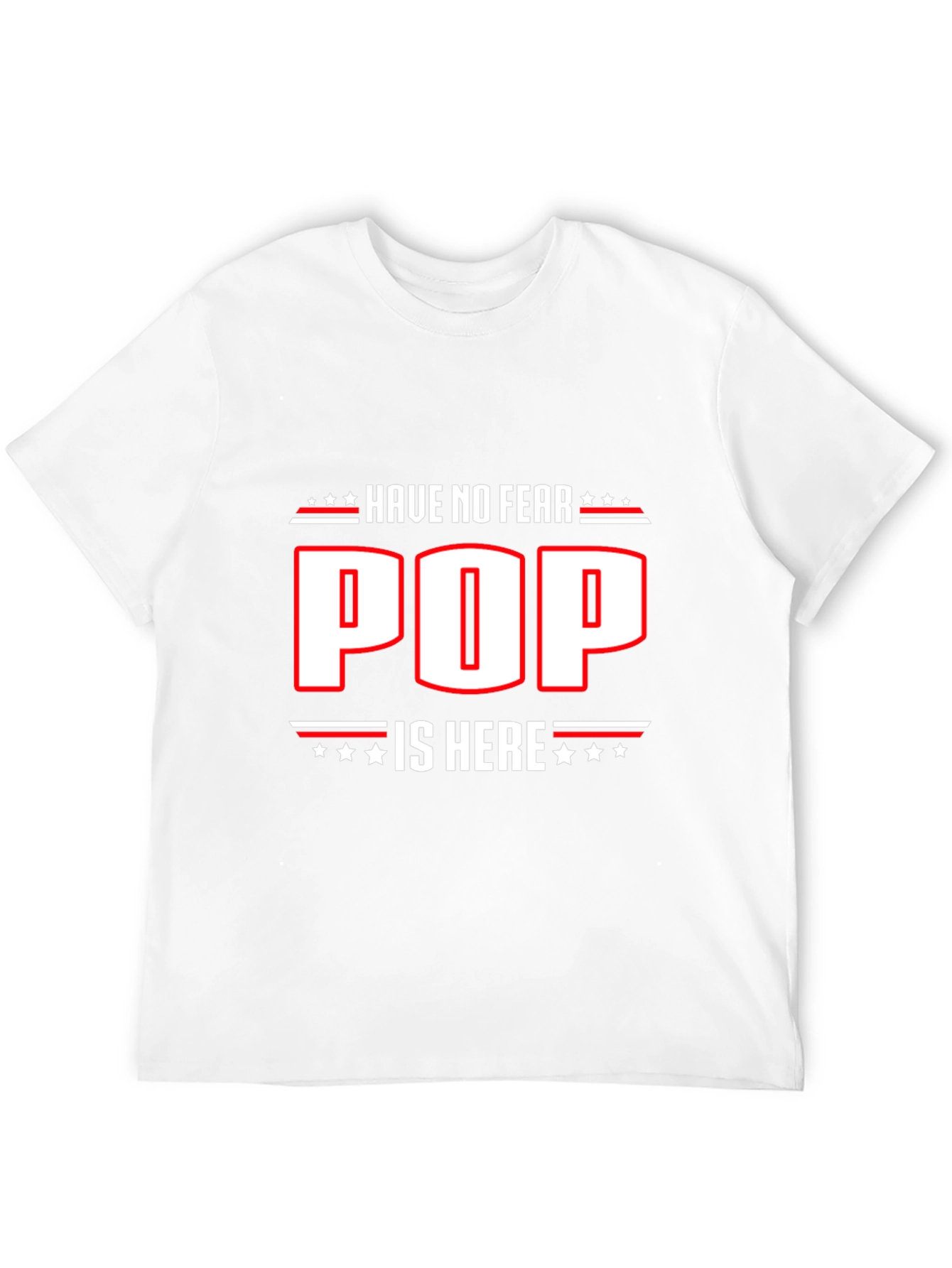 Have No Fear Pop Is Here Black T-Shirt