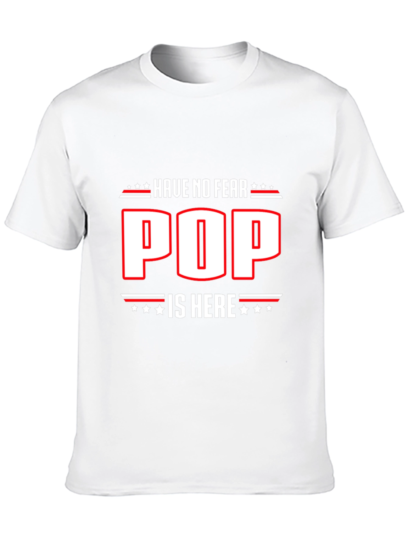 Have No Fear Pop Is Here Black T-Shirt