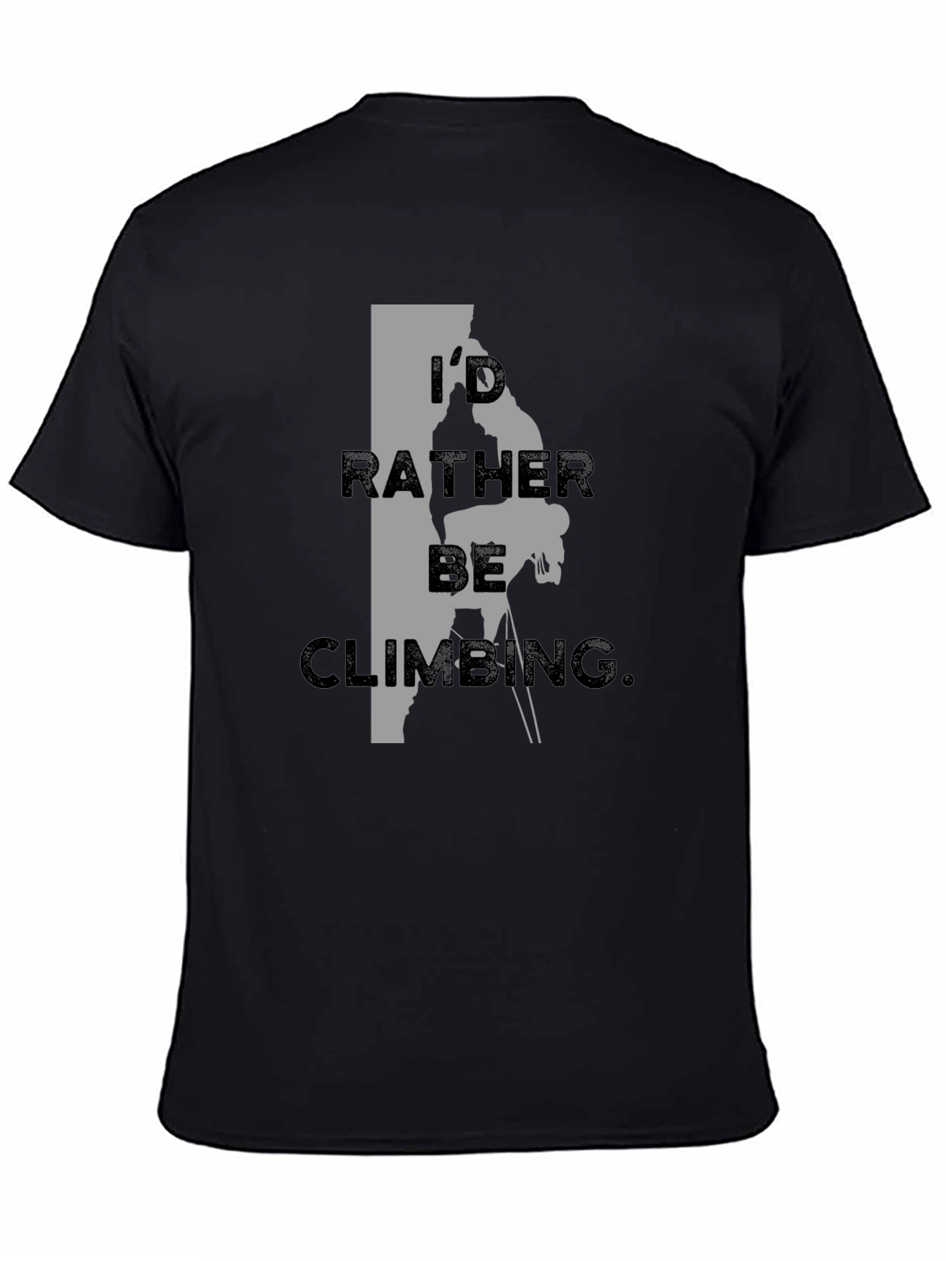 Climbing T-Shirt - Id Rather Be Climbing