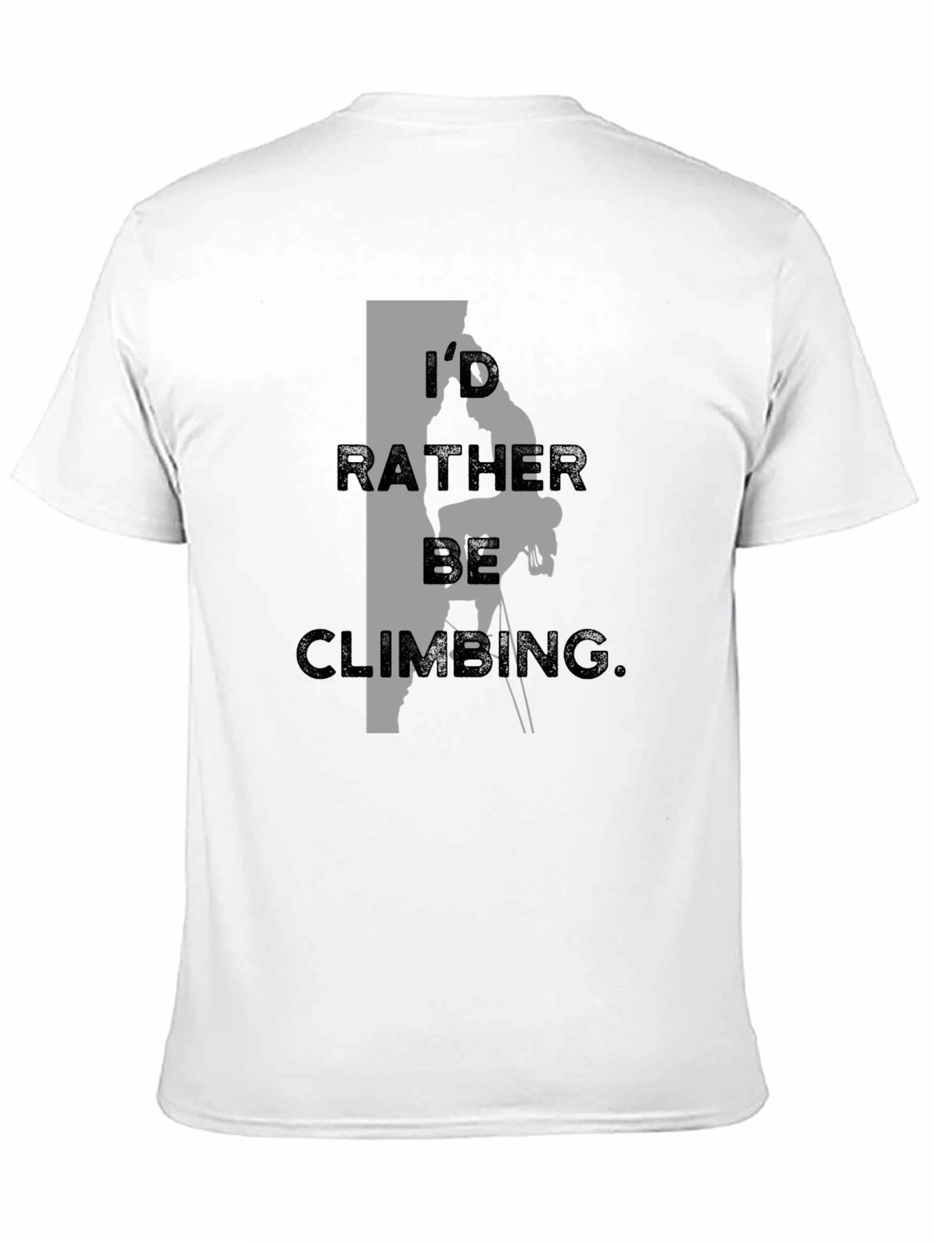 Climbing T-Shirt - Id Rather Be Climbing