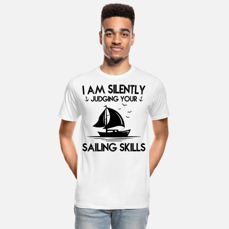 I AM SILENLY JUSGING YOUR SAILING SKILLS