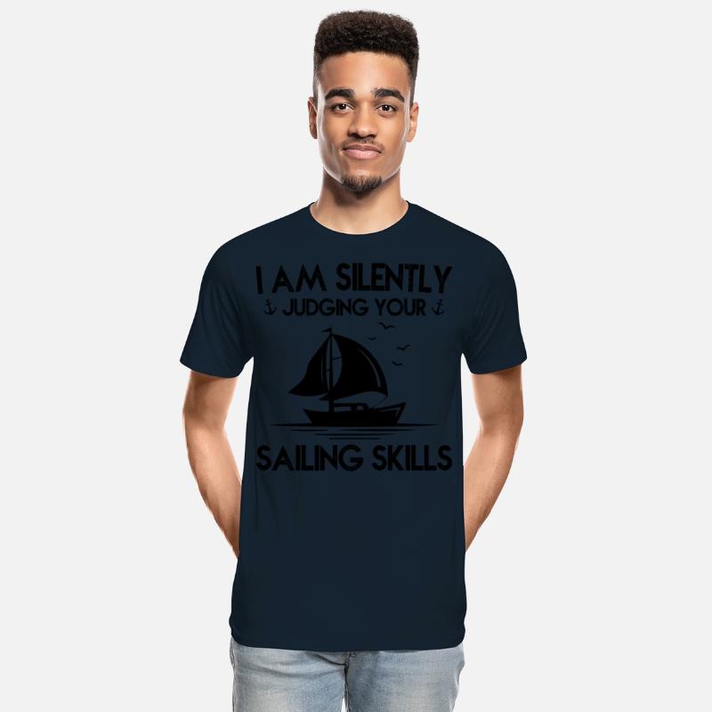 I AM SILENLY JUSGING YOUR SAILING SKILLS
