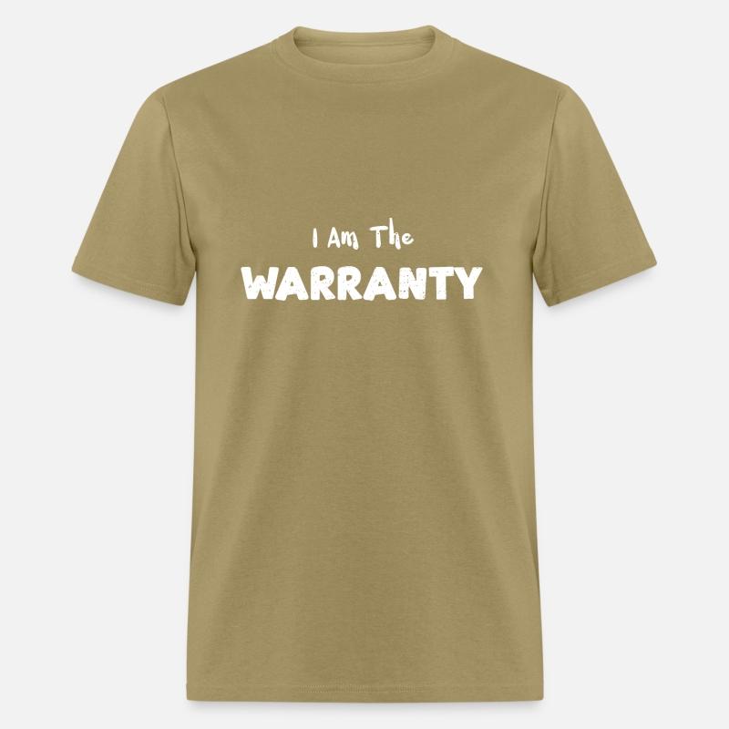 I Am The Warranty - Mechanic