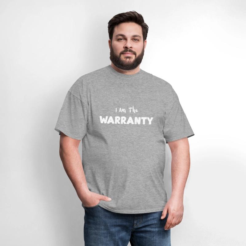 I Am The Warranty - Mechanic