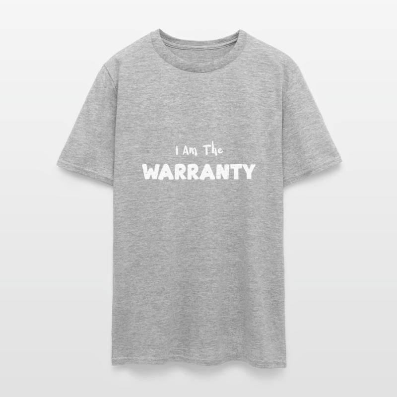 I Am The Warranty - Mechanic