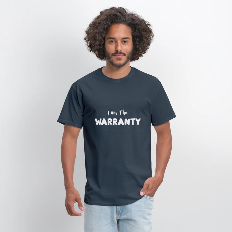 I Am The Warranty - Mechanic