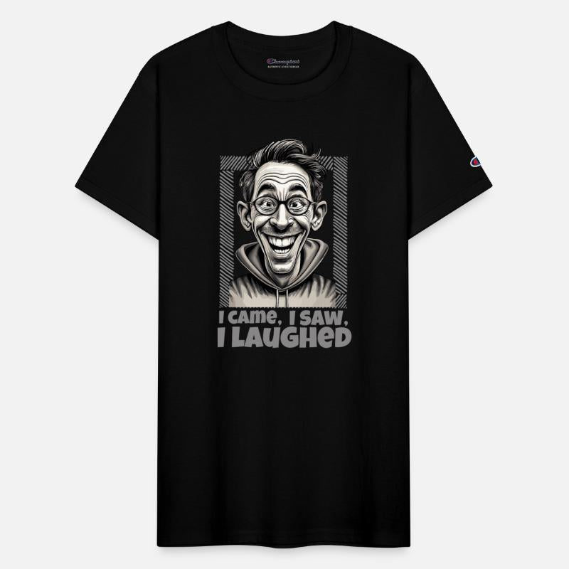 I came I saw I laughed