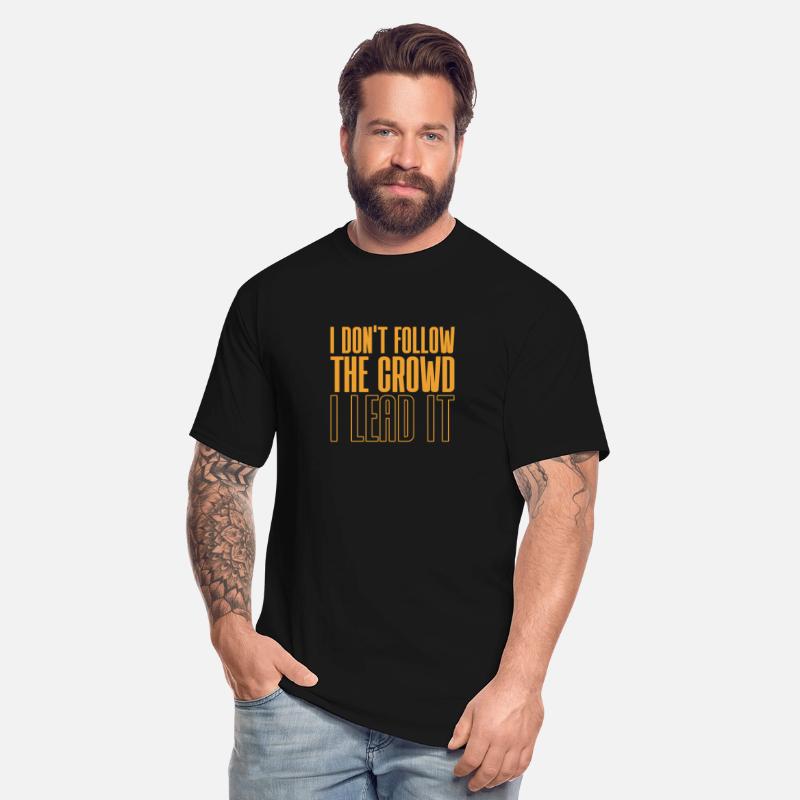 I don’t follow the crowd, I lead it - Marketing