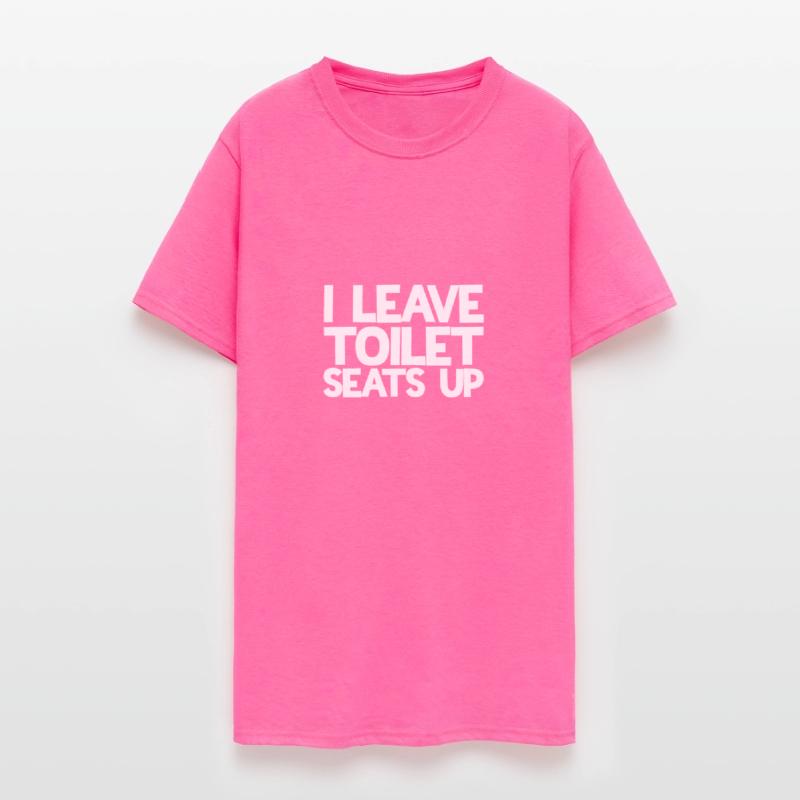 I Leave Toilet Seats Up Funny Men's Toilet Humor