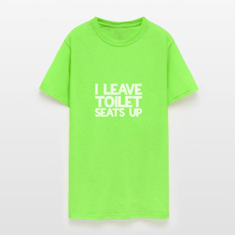 I Leave Toilet Seats Up Funny Men's Toilet Humor