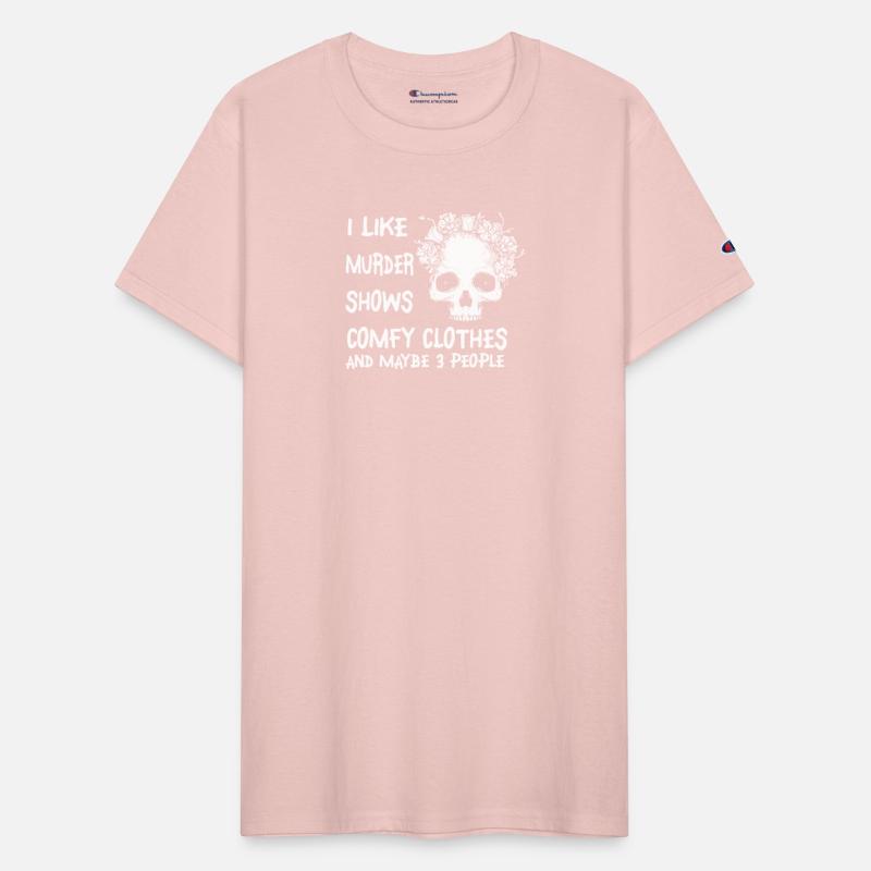 I Like Murder Shows Comfy Clothes And 3 People