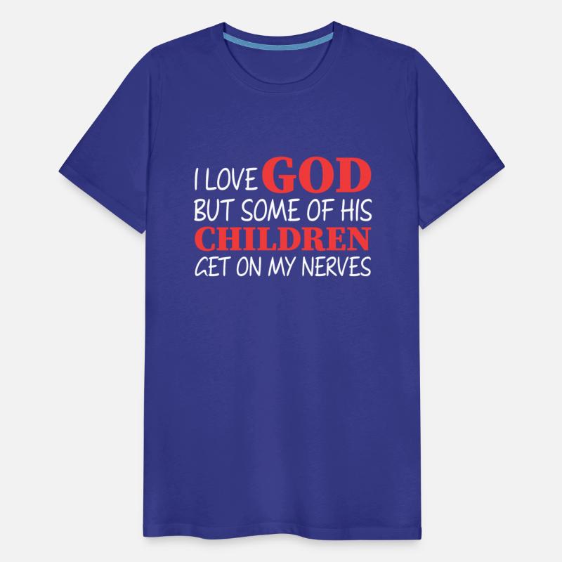 I Love God But Some Of His Children