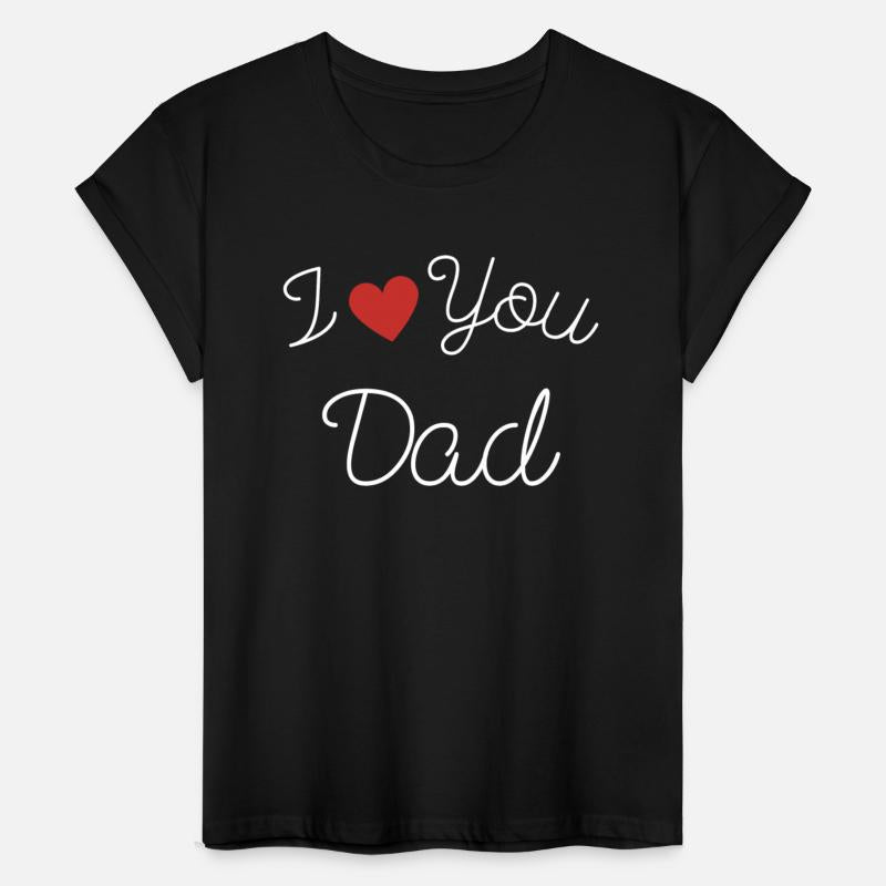 I love you Dad - My eternal Love - Father's day