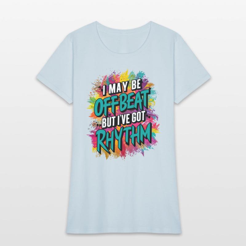 I MAY BE OFFBEAT, BUT I'VE GOT RHYTHM 2