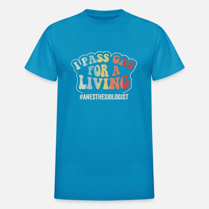 I Pass Gas For A Living Anesthesiology Retro