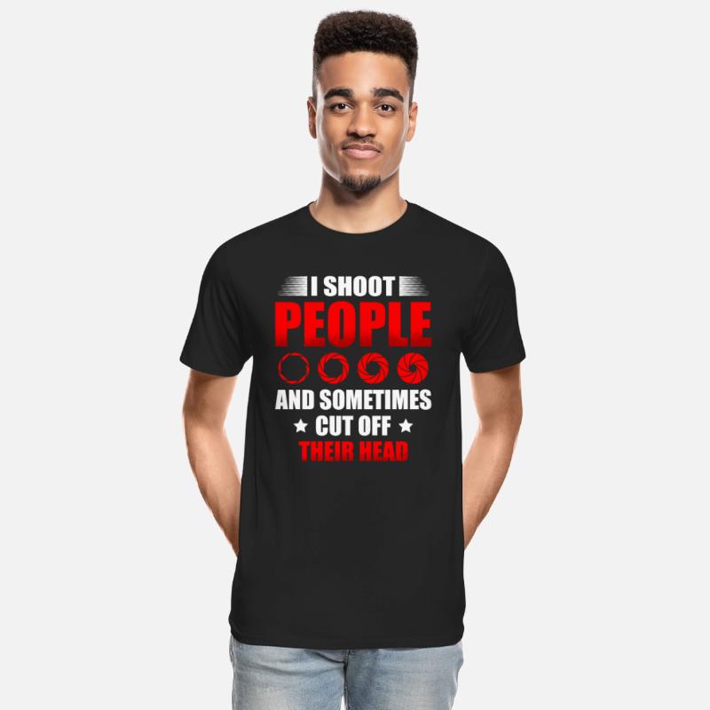 I Shoot People And Sometimes Cut Off Their Head
