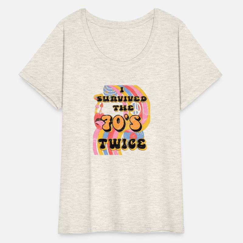 I Survived 70S Seventies Twice Eightieth 80Th