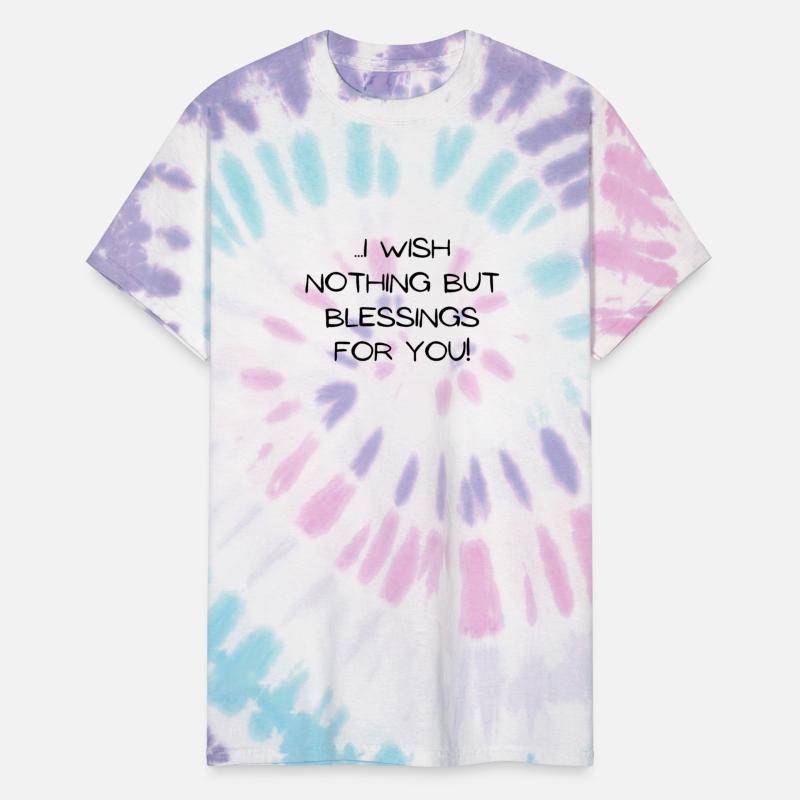 ...I Wish Nothing But Blessings For You