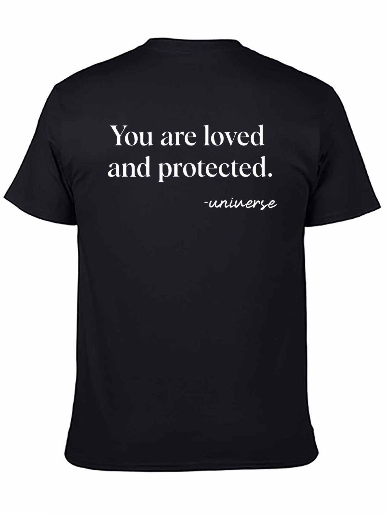 You Are Loved & Protected T-Shirt