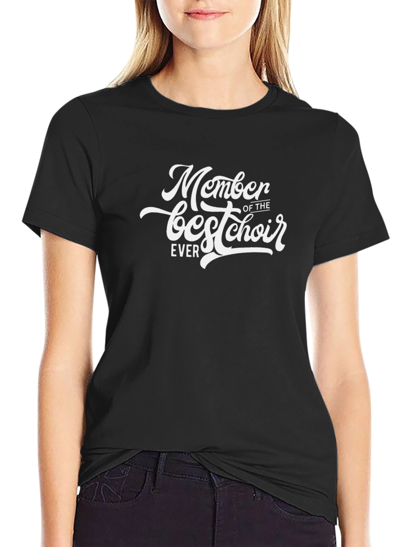 Member of The Best Choir Ever T-Shirt