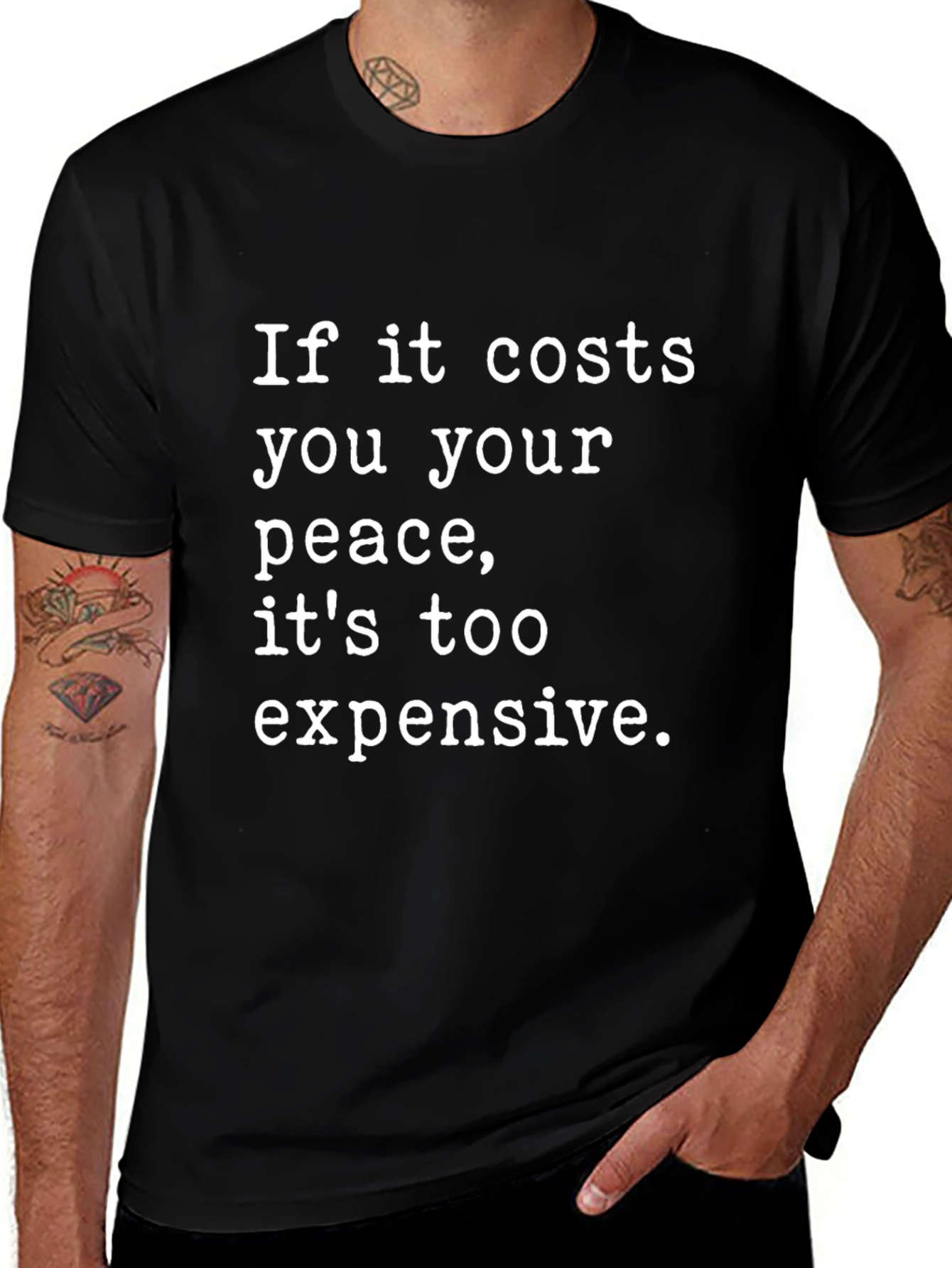 Peace Quote T-Shirt - Too Expensive Black Tee