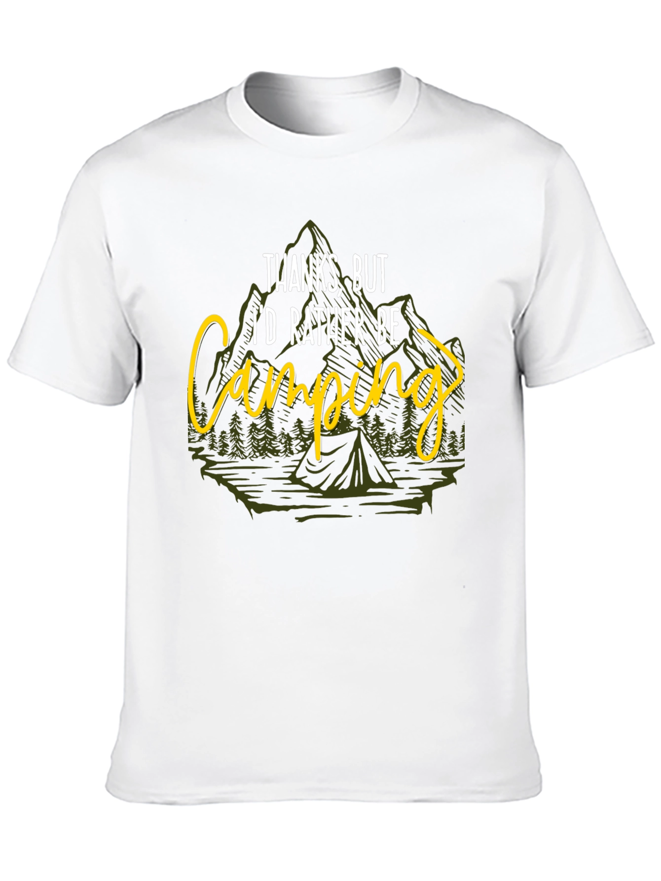 Camping T-Shirt - Id Rather Be Camping